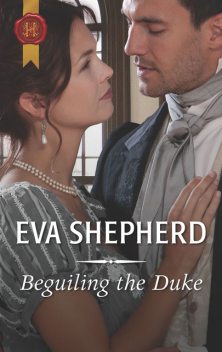 Beguiling The Duke, Eva Shepherd