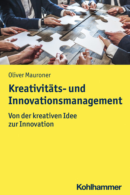 Kreativitäts- und Innovationsmanagement, Oliver Mauroner