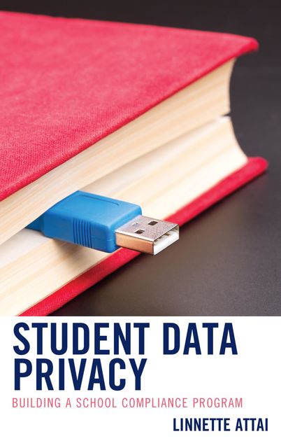 Student Data Privacy, Linnette J. Attai