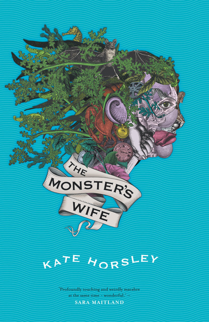 The Monster's Wife, Kate Horsley