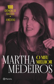 O meu melhor, Martha Medeiros