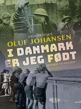 I Danmark er jeg født, Oluf Johansen
