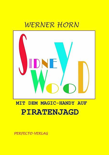 Sidney Wood, Werner Horn