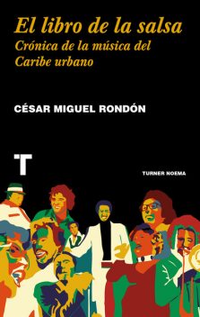 El libro de la salsa, César Miguel Rondón