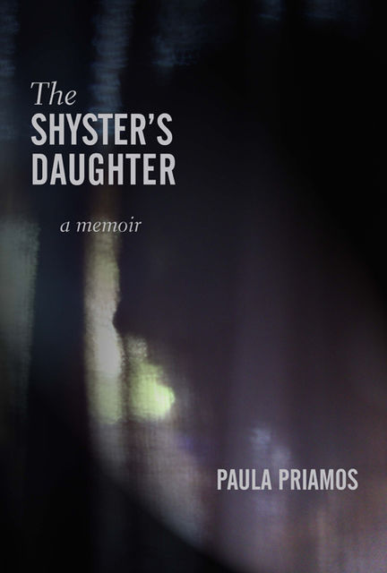 The Shyster's Daughter, Paula Priamos