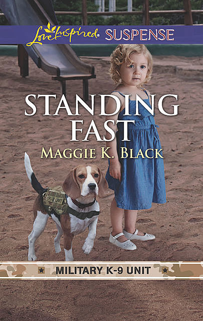 Standing Fast, Maggie K.Black