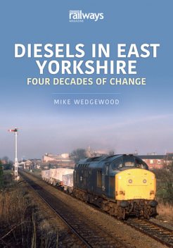 Diesels in East Yorkshire, Mike Wedgewood