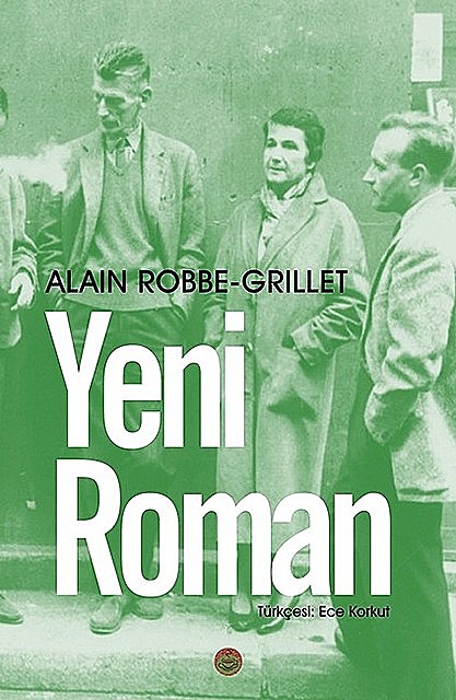 Yeni Roman, Alain Robbe Grillet