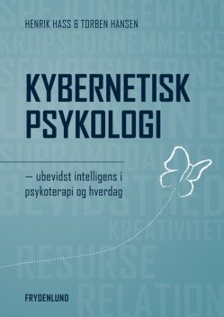 Kybernetisk psykologi, Torben Hansen, Henrik Hass