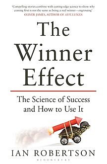 The Winner Effect, Ian Robertson