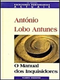 Manual De Inquisidores, António Lobo Antunes