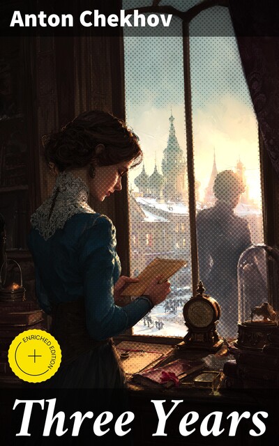 Three Years, Anton Chekhov