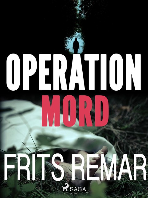 Operation Mord, Frits Remar
