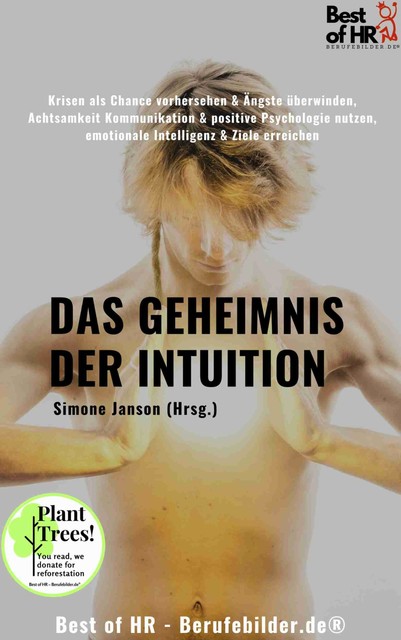 Das Geheimnis der Intuition, Simone Janson