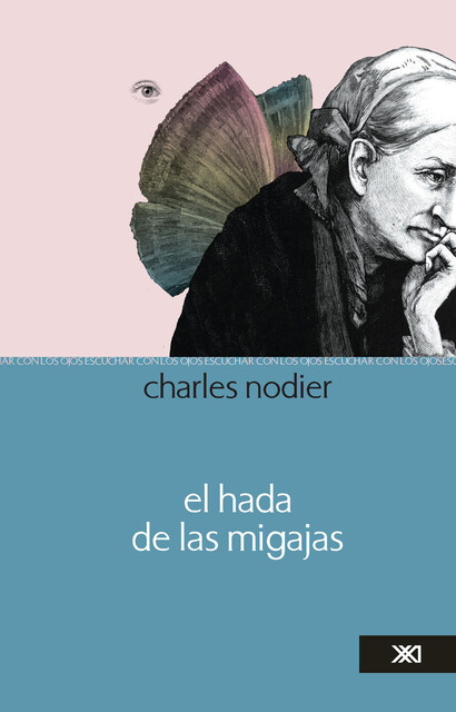 El hada de las migajas, Charles Nodier