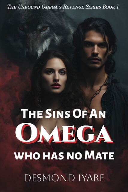 The Sins of an Omega who has no Mate, Desmond Iyare