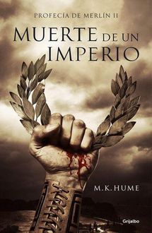 Muerte De Un Imperio, M.K. Hume