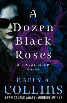 A Dozen Black Roses, Nancy Collins