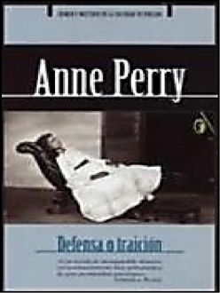 Defensa O Traición, Anne Perry