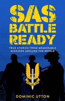 SAS – Battle Ready, Dominic Utton