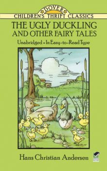 The Ugly Duckling and Other Fairy Tales, Hans Christian Andersen