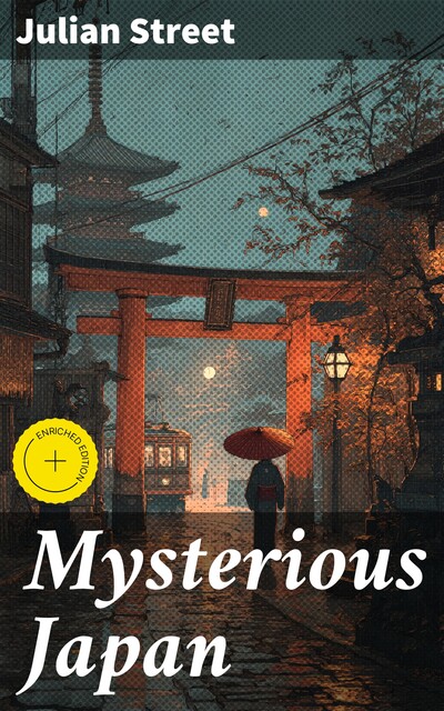 Mysterious Japan, Julian Street