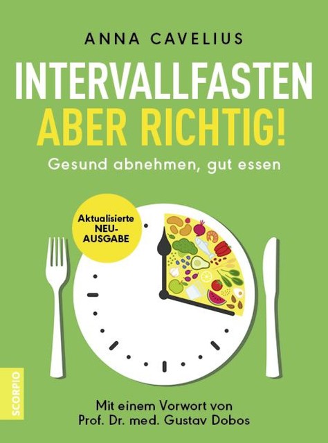 Intervallfasten – aber richtig, Anna Cavelius