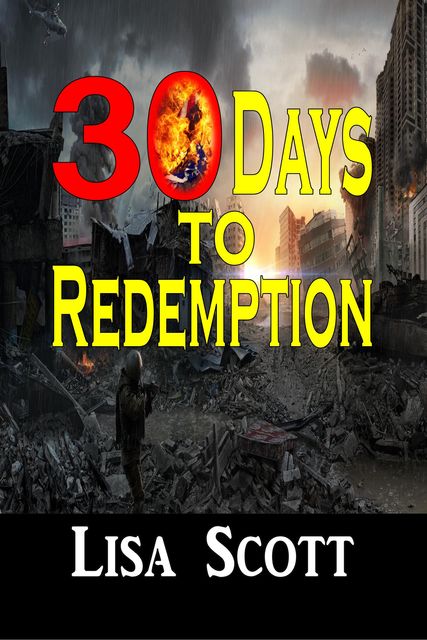 30 Days to Redemption, Lisa Scott