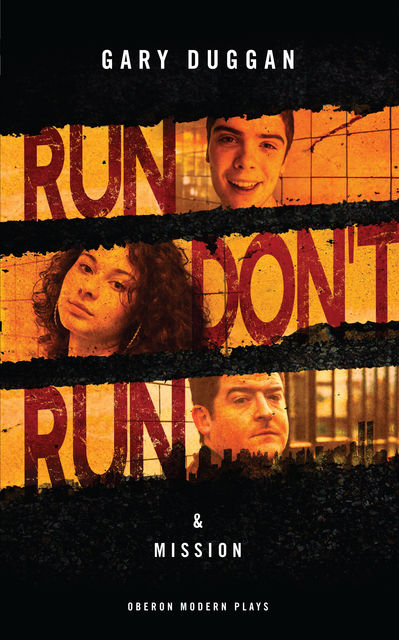 Run/Don't Run & Mission, Gary Duggan