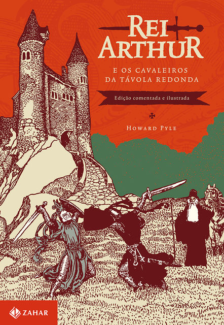 Rei Arthur e os cavaleiros da Távola Redonda – Edição comentada e ilustrada, Howard Pyle