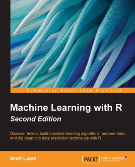 Machine Learning with R – Second Edition, Brett Lantz