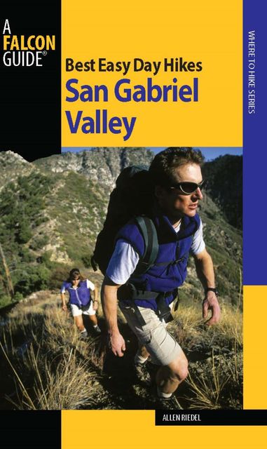 Best Easy Day Hikes San Gabriel Valley, Allen Riedel