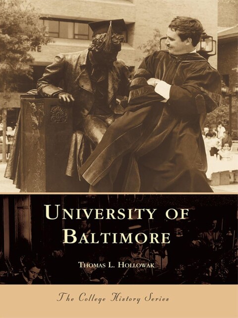University of Baltimore, Thomas L. Hollowak