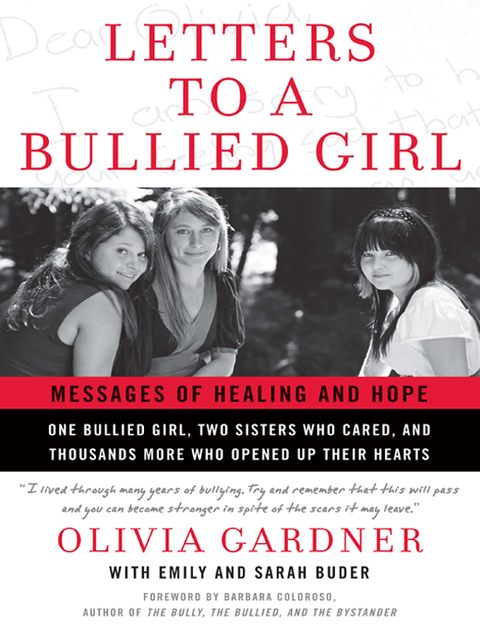 Letters to a Bullied Girl, Emily Buder, Olivia Gardner, Sarah Buder