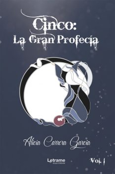 Cinco: La Gran Profecía, Alicia García