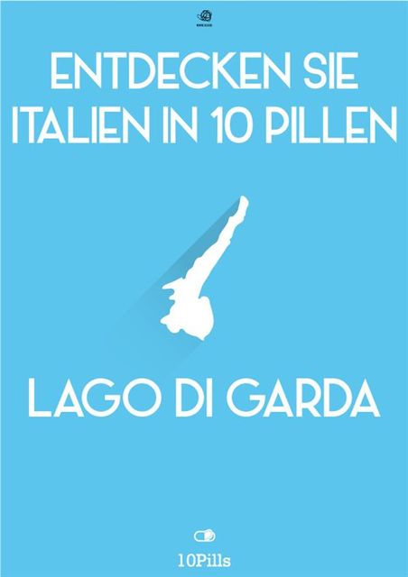 Entdecken Sie Italien in 10 Pillen – Gardasee, Enw European New Multimedia Technologies