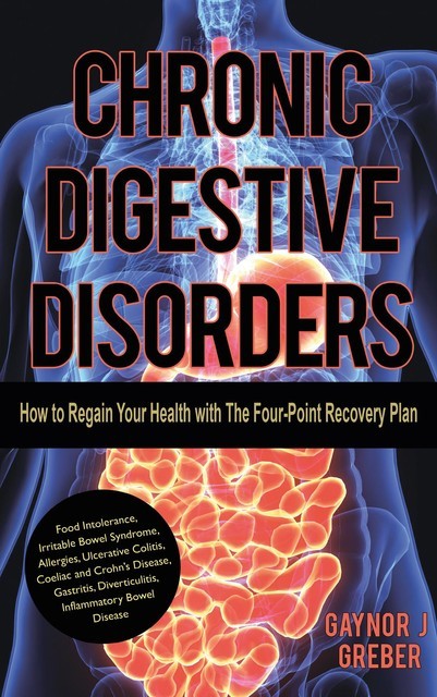 Chronic Digestive Disorders, Gaynor Greber