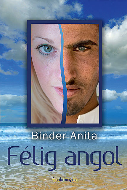 Félig angol, Binder Anita