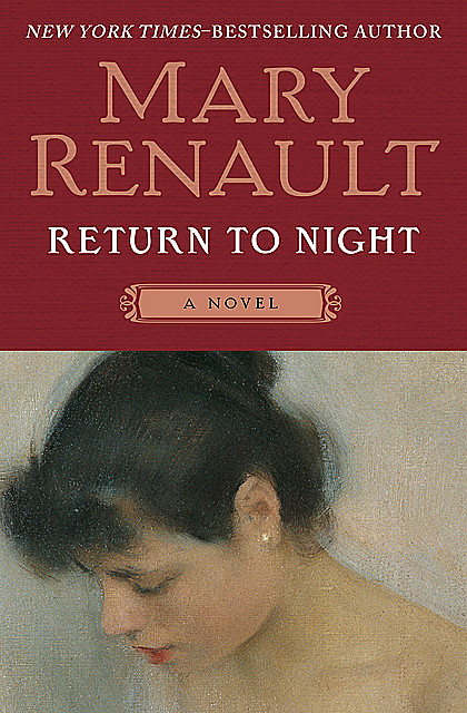 Return to Night, Mary Renault