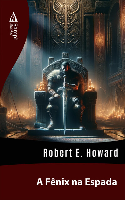 A Fênix na Espada, Robert E. Howard