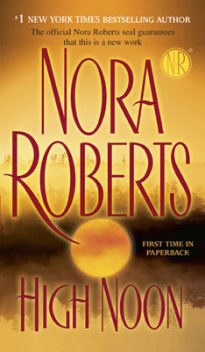 High Noon, Nora Roberts