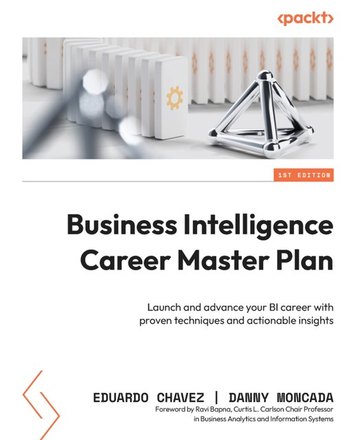 Business Intelligence Career Master Plan, Eduardo Chávez, Danny Moncada