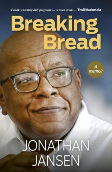 Breaking Bread, Jonathan Jansen