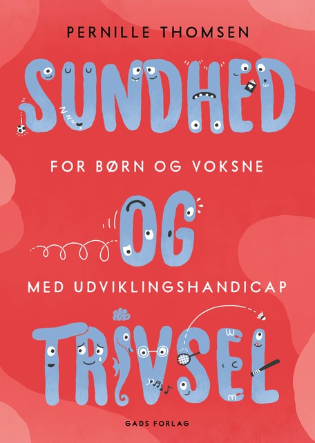Sundhed og trivsel for børn og voksne med udviklingshandicap, Pernille Thomsen