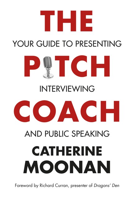 The Pitch Coach, Catherine Moonan