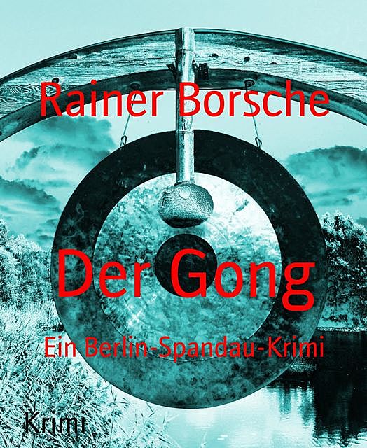 Der Gong, Rainer Borsche