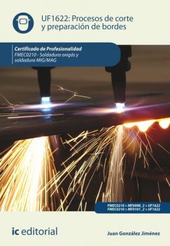 Procesos de corte y preparación de bordes. FMEC0210, Juan González Jiménez