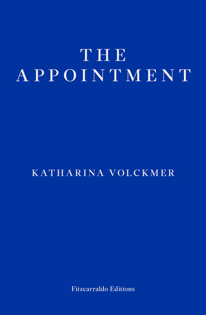 The Appointment, Katharina Volckmer