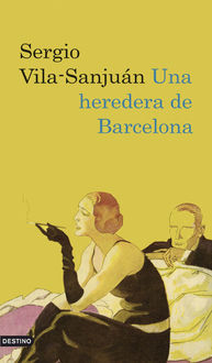 Una Heredera De Barcelona, Sergio Vila Sanjuan