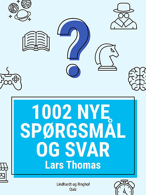 1002 nye spørgsmål og svar, Lars Thomas